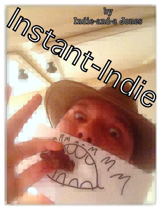 The instant-indie independent thought collection by Indie-and-a-jones